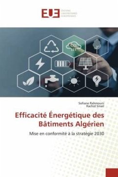 Efficacité Énergétique des Bâtiments Algérien - Rahmouni, Sofiane;Smail, Rachid