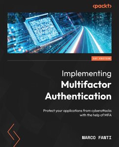 Implementing Multifactor Authentication (eBook, ePUB) - Fanti, Marco