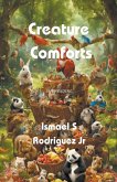 Creature Comforts Creature Comforts