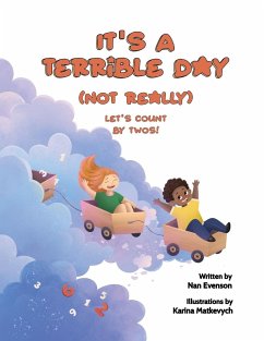 It's a Terrible Day (Not Really) - Evenson, Nan