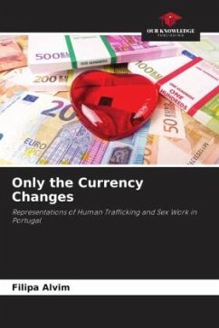 Only the Currency Changes - Alvim, Filipa