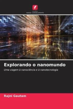 Explorando o nanomundo - Gautam, Rajni