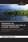 Payments for environmental services in a water catchment