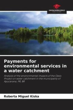 Payments for environmental services in a water catchment - Miguel Kiska, Roberta