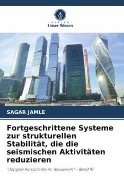 Fortgeschrittene Systeme zur strukturellen Stabilität, die die seismischen Aktivitäten reduzieren - Jamle, Sagar