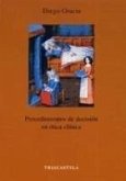 Procedimientos de decisión en ética clínica