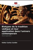 Biotypes de la tradition védique et leur application dans l'univers contemporain