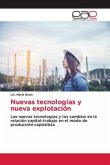 Nuevas tecnologías y nueva explotación