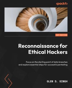 Reconnaissance for Ethical Hackers (eBook, ePUB) - Singh, Glen D.