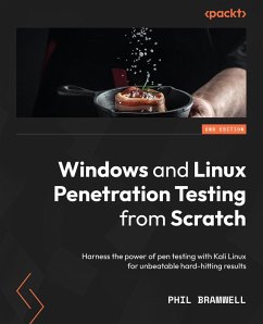 Windows and Linux Penetration Testing from Scratch (eBook, ePUB) - Bramwell, Phil