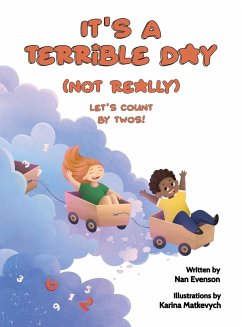 It's a Terrible Day (Not Really) - Evenson, Nan