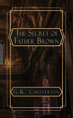 The Secret of Father Brown - Chesterton, G. K.