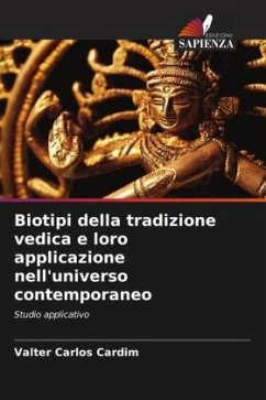 Biotipi della tradizione vedica e loro applicazione nell'universo contemporaneo - Cardim, Valter Carlos