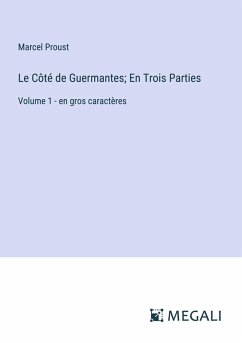 Cover Le Côté de Guermantes; En Trois Parties