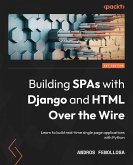 Building SPAs with Django and HTML Over the Wire (eBook, ePUB)