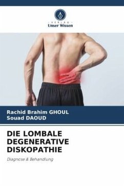 DIE LOMBALE DEGENERATIVE DISKOPATHIE - GHOUL, Rachid Brahim;Daoud, Souad