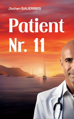 Patient Nr. 11 - Bauerreis, Jochen