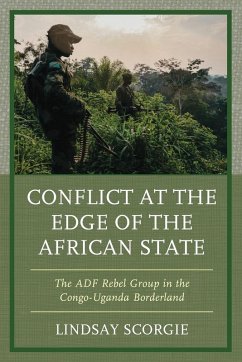 Conflict at the Edge of the African State - Scorgie, Lindsay