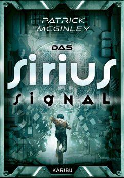 Das Sirius-Signal (eBook, ePUB) - Mcginley, Patrick