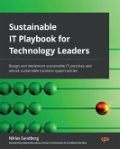 Sustainable IT Playbook for Technology Leaders (eBook, ePUB)
