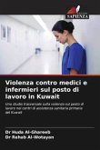 Violenza contro medici e infermieri sul posto di lavoro in Kuwait