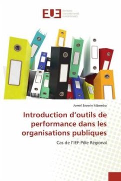 Introduction d¿outils de performance dans les organisations publiques - Mbembo, Armel Severin