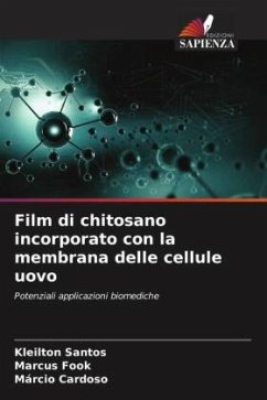 Film di chitosano incorporato con la membrana delle cellule uovo - Santos, Kleilton;Fook, Marcus;Cardoso, Márcio