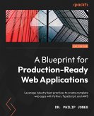 A Blueprint for Production-Ready Web Applications (eBook, ePUB)