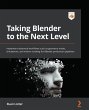 Taking Blender to the Next Level... - Bild 1