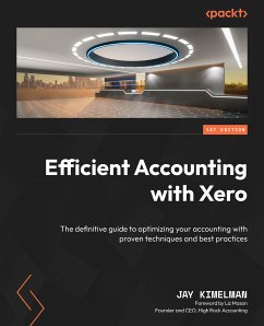 Efficient Accounting with Xero (eBook, ePUB) - Kimelman, Jay