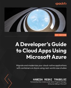 A Developer's Guide to Cloud Apps Using Microsoft Azure (eBook, ePUB) - Trabelsi, Hamida Rebai