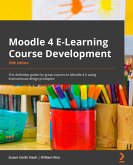 Moodle 4 E-Learning Course Development (eBook, ePUB)