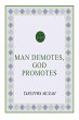 Man Demotes, God Promotes - Bild 1