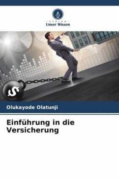 Einführung in die Versicherung - Olatunji, Olukayode