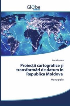 Cover Proiec¿ii cartografice ¿i transform¿ri de datum în Republica Moldova