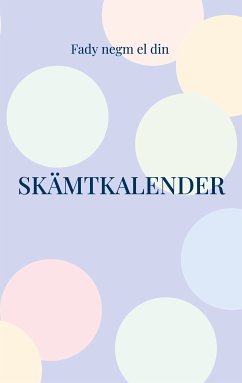 Skämtkalender (eBook, ePUB) - negm el din, Fady