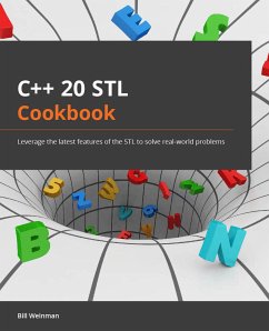 C++20 STL Cookbook (eBook, ePUB) - Weinman, Bill