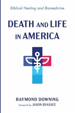 Death and Life in America - Downing, Raymond