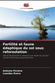 Fertilité et faune édaphique du sol sous reforestation