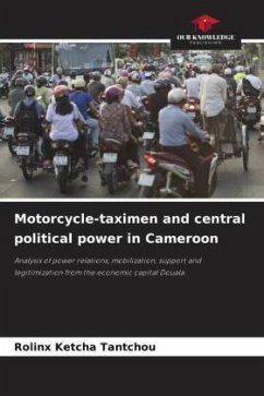 Motorcycle-taximen and central political power in Cameroon - Ketcha Tantchou, Rolinx