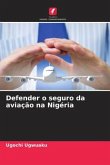 Defender o seguro da aviação na Nigéria