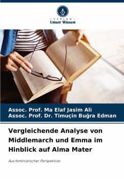 Cover Vergleichende Analyse von Middlemarch und Emma im Hinblick auf Alma Mater