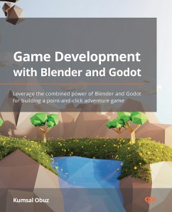 Game Development with Blender and Godot (eBook, ePUB) - Obuz, Kumsal