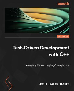 Test-Driven Development with C++ (eBook, ePUB) - Tanner, Abdul Wahid