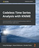 Codeless Time Series Analysis with KNIME (eBook, ePUB)