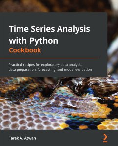 Time Series Analysis with Python Cookbook (eBook, ePUB) - Atwan, Tarek A.