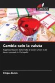 Cambia solo la valuta