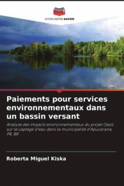 Paiements pour services environnementaux dans un bassin versant - Miguel Kiska, Roberta