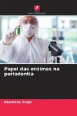 Papel das enzimas na periodontia