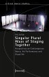Singular Plural Ways of Staging... - Bild 1